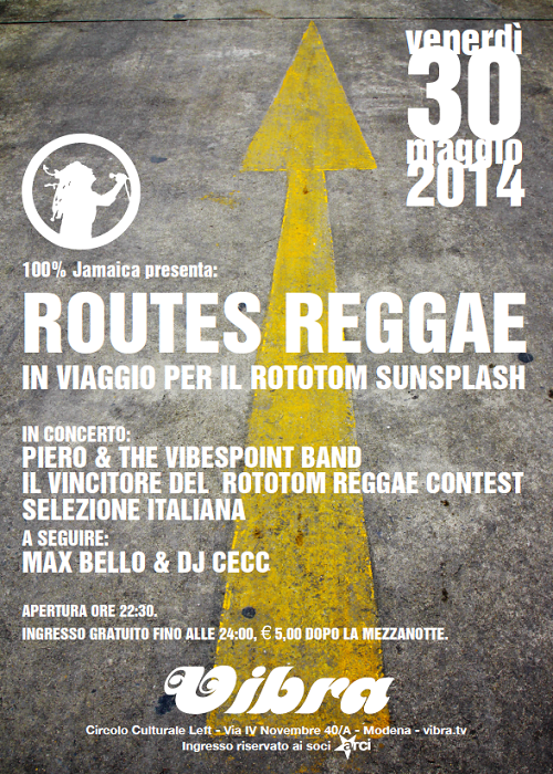 Venerdì 30 Maggio – Routes Reggae in viaggio per il Rototom Sunsplash