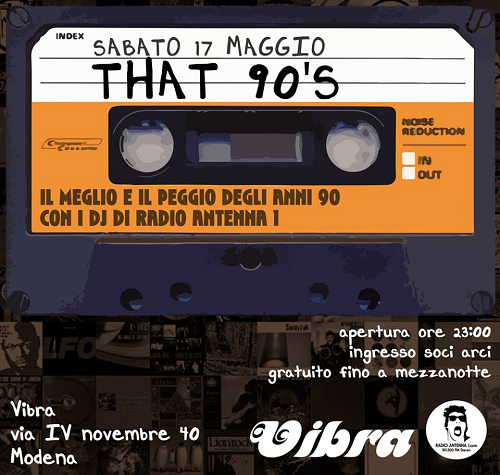 Sabato 24 Maggio – That 90′s – RadioAntenna1