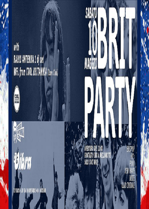 Sabato 10 Maggio – Brit Party