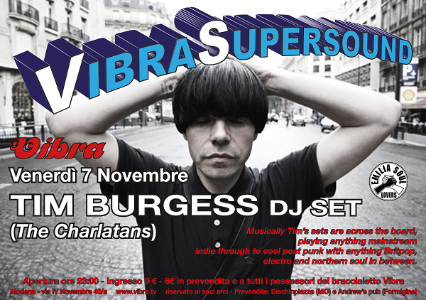 Ven 07 Novembre – VibraSuperSound presenta TIM BURGESS djset
