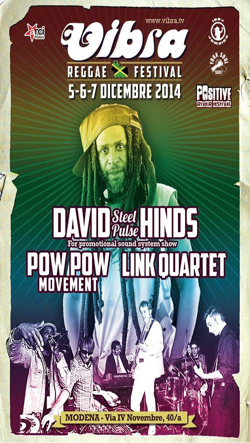 Dom 7 Dicembre – VIBRA REGGAE FESTIVAL “ROOTS REGGAE NIGHT” David Hinds, Killdemcrew , Acsel & the reggae rebel band, dj Piertosi, Jahspora crew