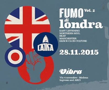 Laika mvmnt presenta  FUMO DI LONDRA   live MONTEFIORI COCKTAIL  djs Laika + COOL BRITANNIA