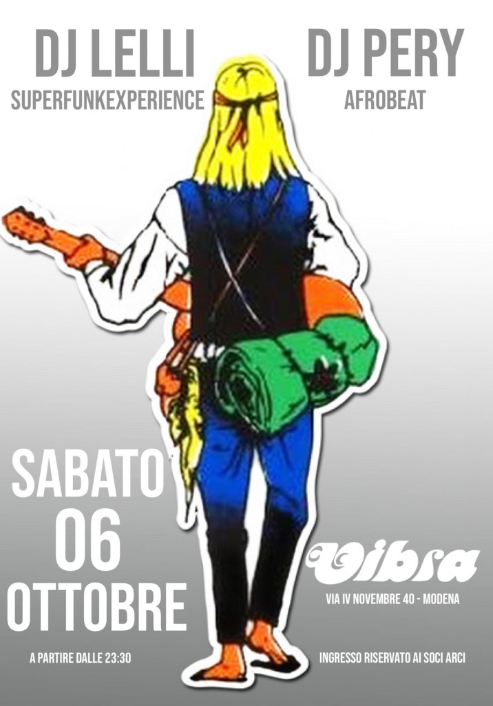 Sabato 06 Ottobre  Dj Lelli Superfunkexperience + dj Pery Afrobeat