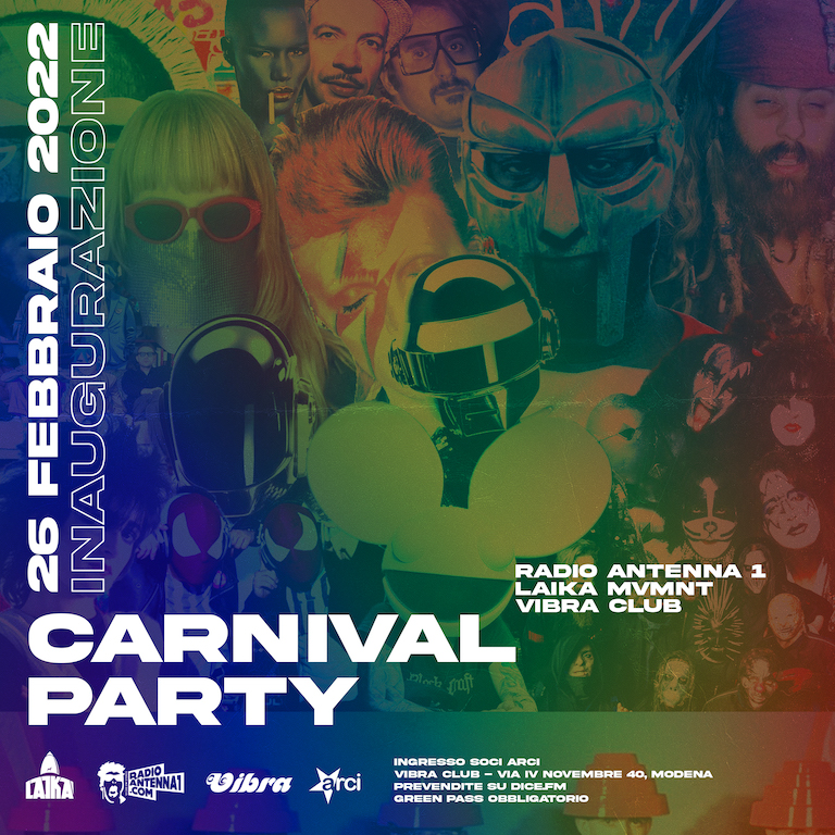 Sabato 26 Febbraio Carnival Party con Radio Antenna 1 djs + Laika Mvmnt