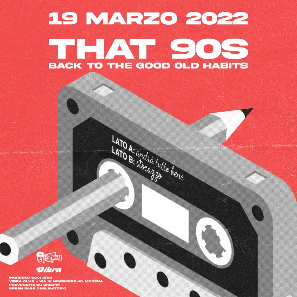 Sabato 19 Marzo That 90S il party anni 90 di Radioantenna1