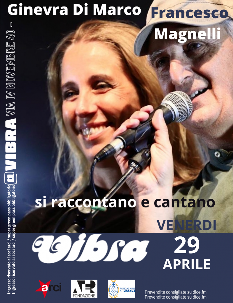 Venerdi 29 Aprile Ginevra Di Marco + Francesco Magnelli