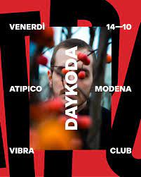 Venerdi 14 Ottobre. DAYKODA live + Broke One djset “Atipico festival”