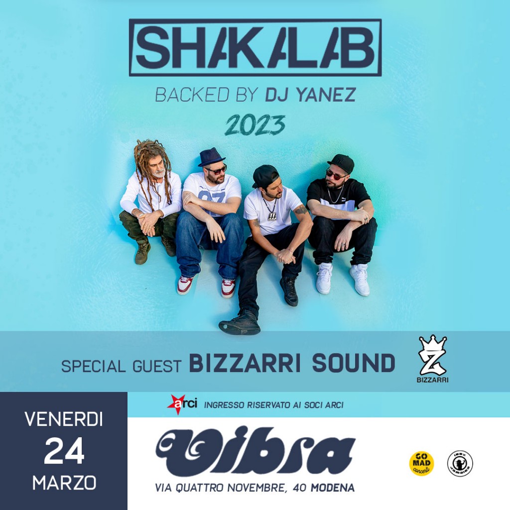 Venerdi 24 Marzo SHAKALAB live + BIzzarri sound