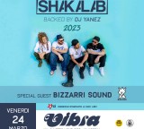 Venerdi 24 Marzo SHAKALAB live + BIzzarri sound