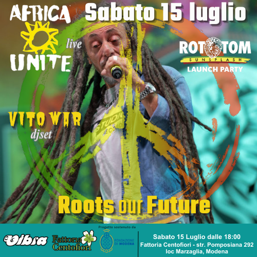 Sabato 15 Luglio AFRICA UNITE + VITO WAR   c/o Fattoria Centofiori