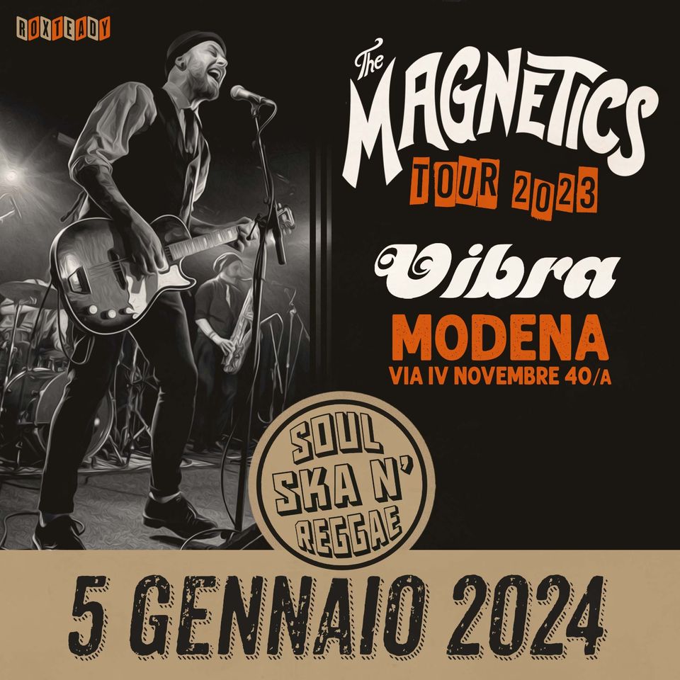 Venerdi 05 Gennaio The Magnetics live set