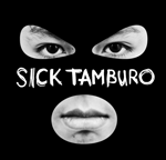Sabato 02 Dicembre. SICK TAMBURO live / fedelli alla linea con La Rambler & Passerotto djs