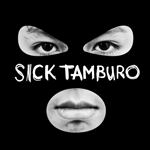 Sabato 02 Dicembre. SICK TAMBURO live / fedelli alla linea con La Rambler & Passerotto djs