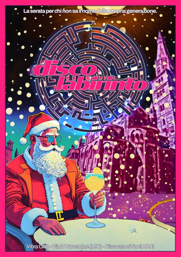 Sabato 23 Dicembre Disco Labirinto