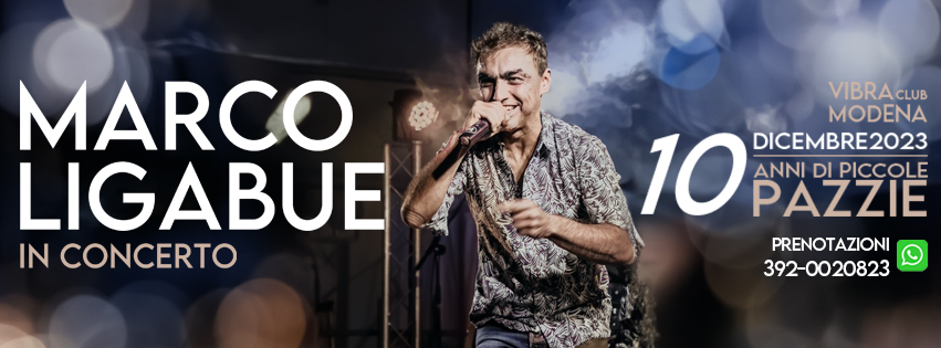 Domenica 10 Dicembre Marco Ligabue in concerto / 10 anni di piccole pazzie