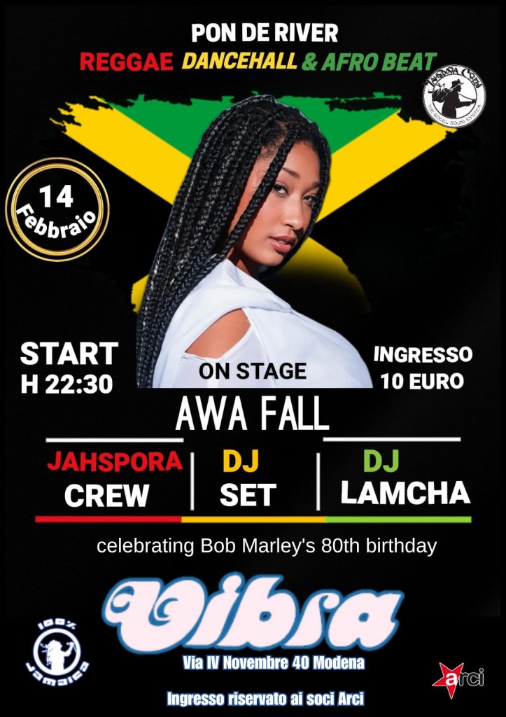 Venerdì 14 Febbraio  AWA FALL + JAHSPORA CREW + DJLAMCHA