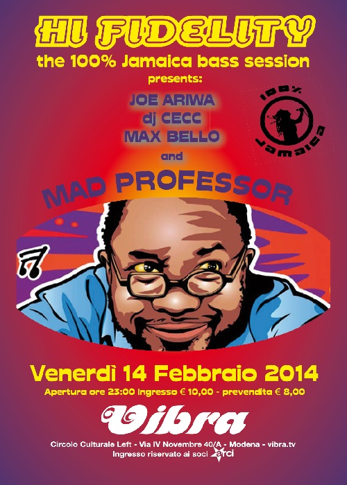 venerdì 14 febbraio MAD PROFESSOR  Hi fidelity the 100% jamaica bass session