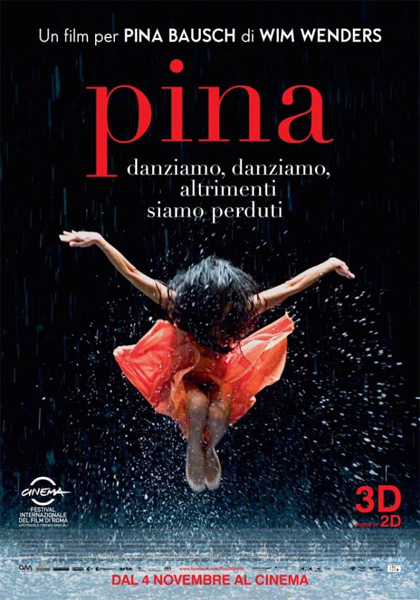 19 Febbraio – Cult Movies – Pina 19 Febbraio – Cult Movies – Pina