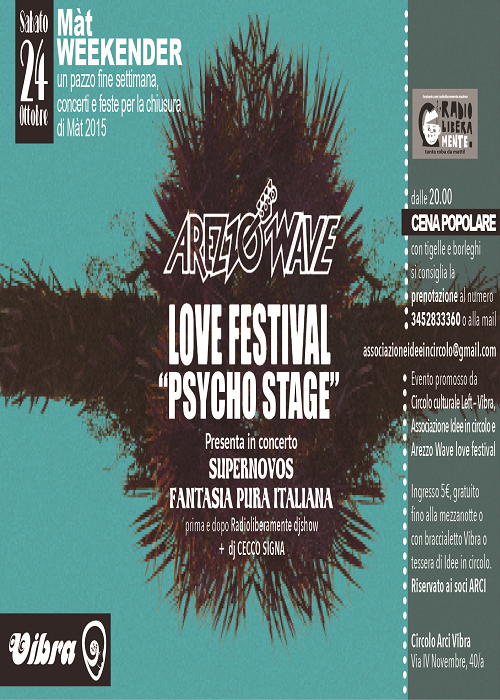 sab 24 Ottobre – Arezzo Wave festival “ PSYCHO STAGE” // FANTASIA PURA ITALIANA + SUPERNOVOS  live