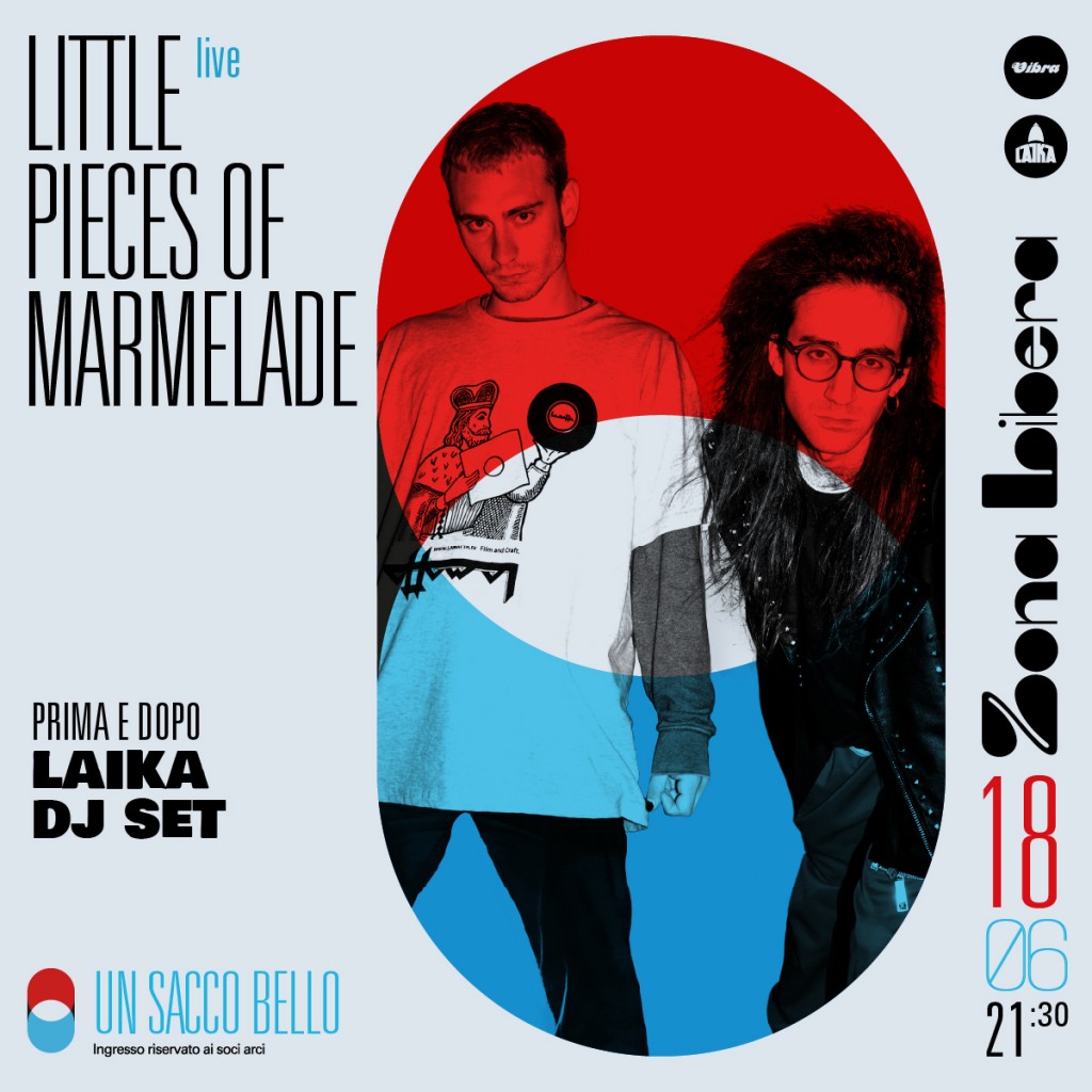 Venerdi 18 Giugno Little Pieces of Marmalade live