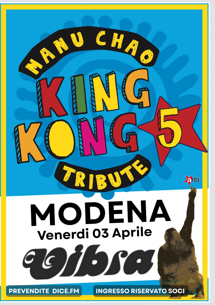 Venerdi 03 Aprile. KING KONG FIVE  Tributo a Manu Chao