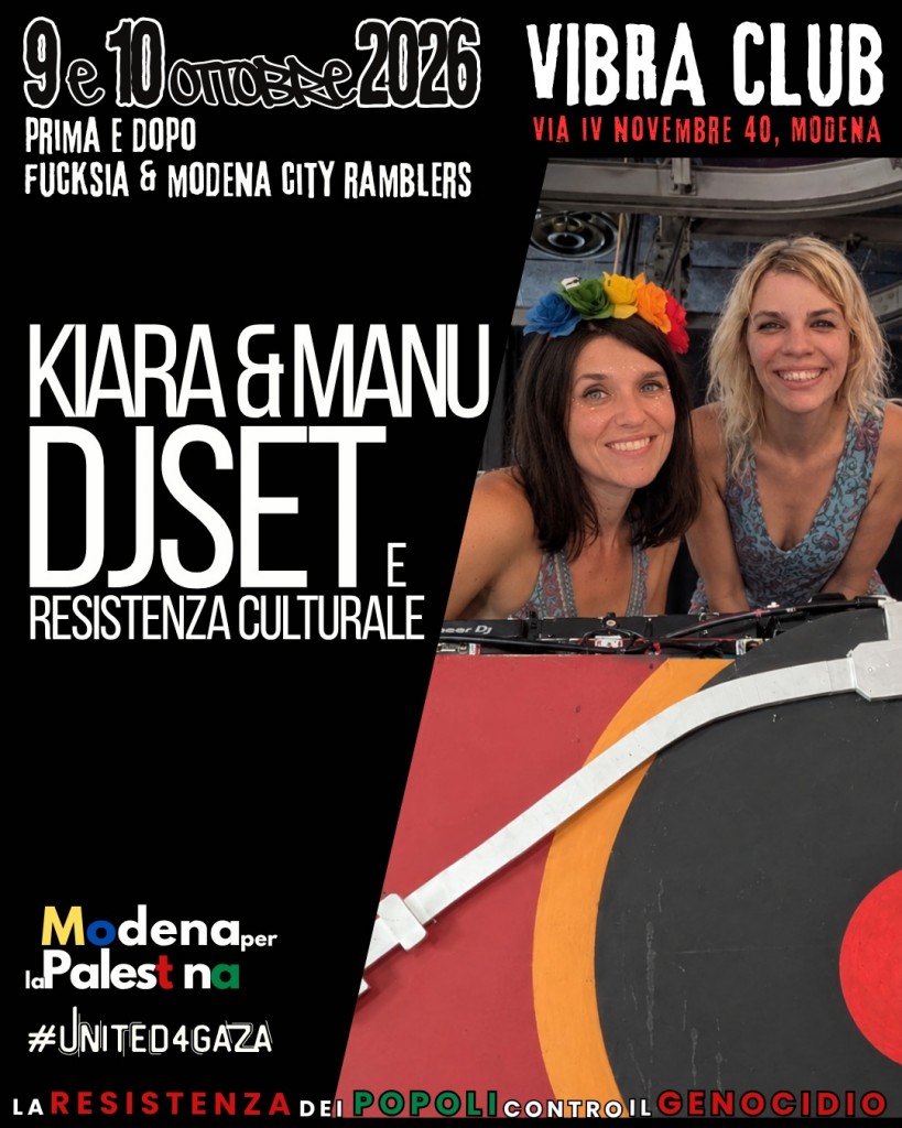 venerdi 09 e sabato 10 Ottobre KIARA & MANU djset e resistenza culturale