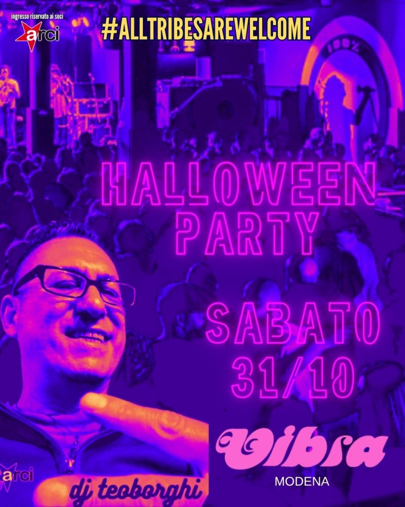 SABATO 31 OTTOBRE HALLOWEEN PARTY ft Teo Borghi dj  …and more