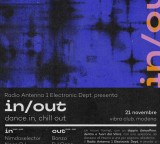 Sabato 21 Novembre  IN/OUT. dance IN Chill OUT con i djs di Radio Antenna 1